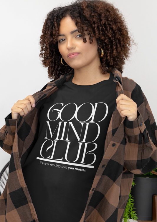 Good Mind Club Tee: Spread Positivity & Mental Health Awareness | GoodMind Brand
